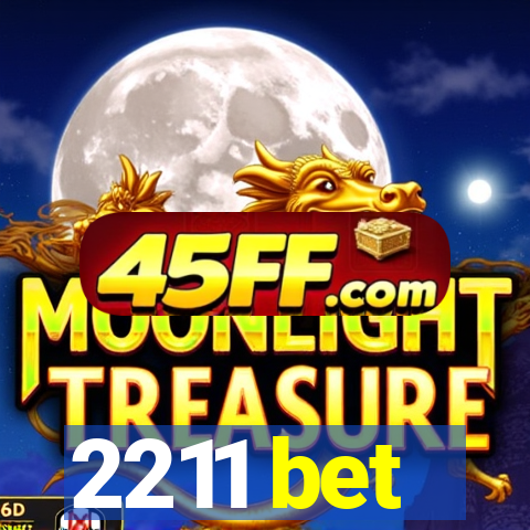 2211 bet